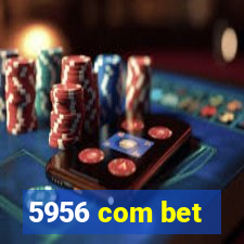 5956 com bet